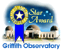 Award picture from Griffith Observatory, Los Angeles, California, USA. Link to their home page.
